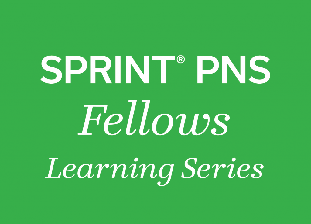 SPRINT PNS Fellows Learning Series
